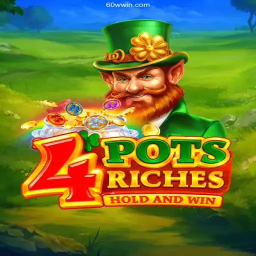 Exploring the Thrilling World of 4potsriches