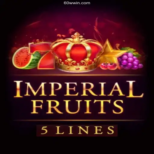 Experience Thrilling Gameplay with ImperialFruits5 and Fast Betting with 60W.COM