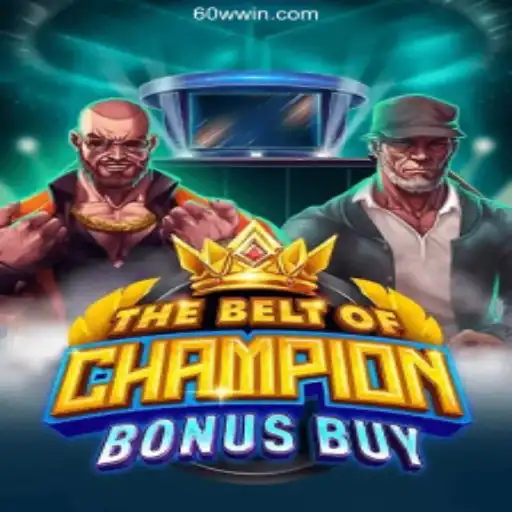TheBeltOfChampionBonusBuy: An Exciting Addition to the Gaming Arena
